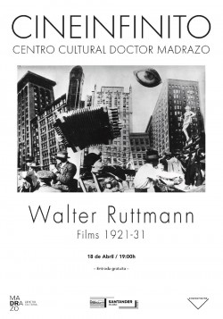 El ciclo de cine experimental `Tierra de nadie` se centra esta semana en el alemán Walter Ruttmann