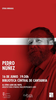 El ciclo `Otras miradas` organizado por Cultura trae este martes al artista visual Pedro N&uacute;&ntilde;ez