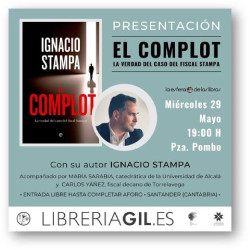 El fiscal Ignacio Stampa presentar&aacute; el mi&eacute;rcoles en Santander su libro `El Complot`