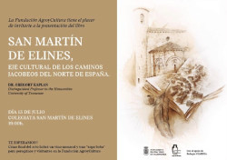 El libro `San Mart&iacute;n de Elines, eje cultural de los caminos jacobeos del norte de Espa&ntilde;a` se presenta este domingo