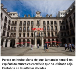 El  MVPAC por fin ya tiene sede, el edificio de la Porticada, vacío y que ocupa Liberbank