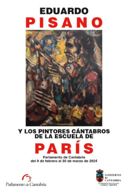 El Parlamento inaugurará este viernes una exposición con obras de Pisano y de pintores cántabros de la Escuela de París
