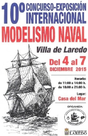 X Concurso-Exposición Internacional de modelismo naval Villa de Laredo //  Ayuntamiento de Laredo