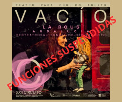 La compa&ntilde;&iacute;a La Rous suspende la representaci&oacute;n de `Vac&iacute;o` en el ciclo `La Alternativa` de Miri&ntilde;aque