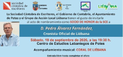 La Sociedad C&aacute;ntabra de Escritores nombra este s&aacute;bado Socio de Honor a Pedro &Aacute;lvarez, cronista oficial de Li&eacute;bana