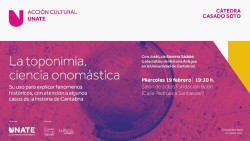 La toponimia e historia de Cantabria protagoniza hoy la c&aacute;tedra Casado Soto