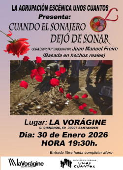 La Vor&aacute;gine acoger&aacute; la obra teatral `Cuando el sonajero deje de sonar` el d&iacute;a 30