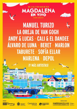Manuel Turizo, La Oreja de Van Gogh, Andy y Lucas, Cali y El Dandee, Beret o Álvaro de Luna, en el Magdalena en Vivo