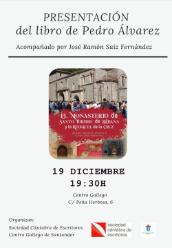 Presentación del libro "El monasterio de Santo Toribio de Liébana y la Reliquia de la Cruz" de Pedro Álvarez