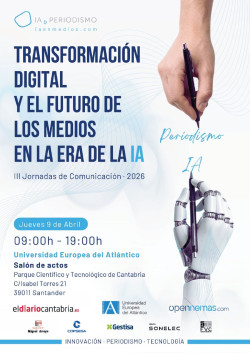 UNEATL&Aacute;NTICO alberga este jueves sus jornadas sobre inteligencia artificial y periodismo