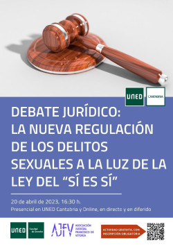 UNED Cantabria acoge un debate jurídico, un poco tarde, en torno a la Ley del `sí es sí`
